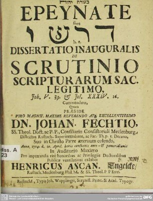 ... Ereynate sive ... h. e. Dissertatio Inauguralis De Scrutinio Scripturarum Sac. Legitimo, ...