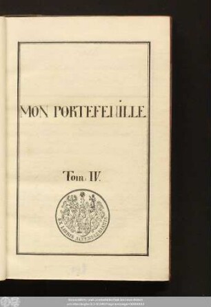 4: Mon Portefeuille : Sammlung französischer Gedichte, Novellen, ausgewählte Teile von Memoiren, Briefen, Romanen u.a.m.