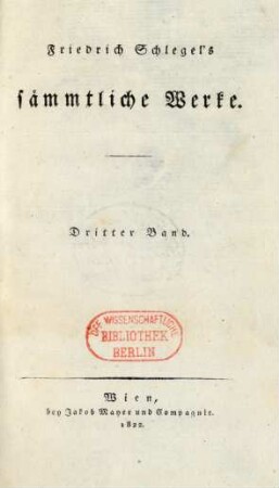 Bd. 3: Friedrich Schlegel's sämmtliche Werke