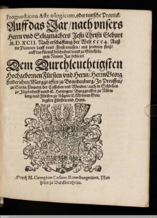 1592: [Prognosticon Astrologicum, oder teutsche Practick auff das Jar, nach vnsers Herrn vnd Seligmachers Jesu Christi Geburt ... Nach erschaffung der Welt ...] Band 1592