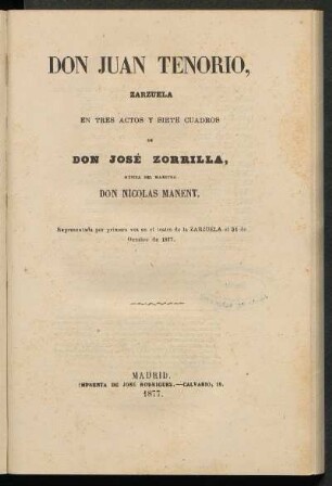 Don Juan Tenorio : zarzuela en tres actos y siete cuadros