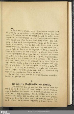 A. die äußeren Verhältnisse der Anstalt