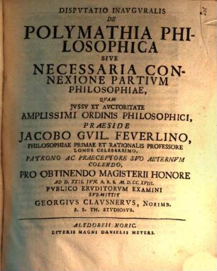 Disputatio inauguralis de polymathia philosophica, sive necessaria connexione partium philosophiae