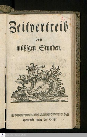 Zeitvertreib bey müßigen Stunden