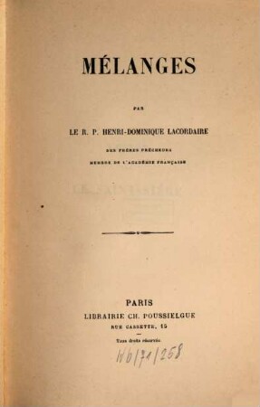 Oeuvres du R.P. Henri-Dominique Lacordaire, 9. Mélanges