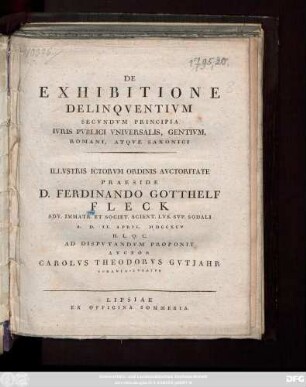 [1]: / ... A. D. II. April. MDCCXCV ... Ad Dispvtantvm Proponit Avctor Carolvs Theodorvs Gvtjahr Soravia-Lvsatvs
