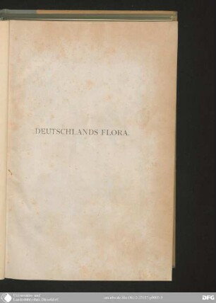 Bildbd. 2: Deutschlands Flora oder Abbildung und Beschreibung der wildwachsenden Pflanzen in der mitteleuropäischen Flora : Textbd. [nebst.] Abb.