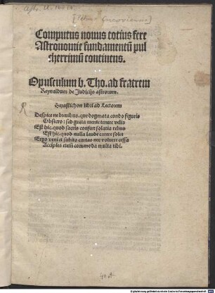 Computus novus totius fere astronomie fundamentum pulcherrimum continens : Opusculum b. Tho. ad fratrem Reynaldum de iudiciis astrorum