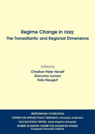 Regime change in Iraq : the transatlantic and regional dimensions