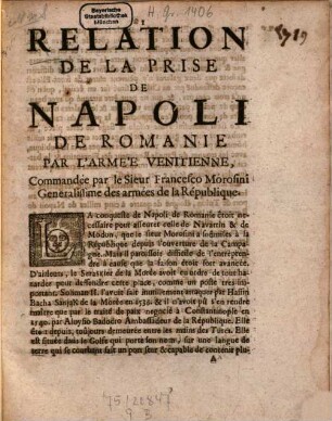 Relation de la prise de Napoli de Romanie par l'armée vénitienne, commandée par le Sieur Francesco Morosini, generalissime des armées de la République
