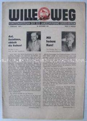 Erste Ausgabe der Monatszeitung für Funktionäre der SED "Wille und Weg" zu den Aufgaben der Partei