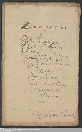 Ms. Ff. Mus. 1481 - Dom: VI post Trinit: : Wer sich rächet : C: A: T: B:, violino primo, violino secondo, viola, oboe primo, oboe secondo, violoncello, organo
