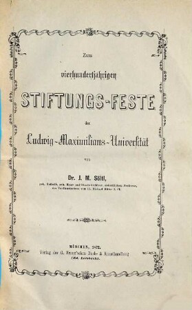Zum vierhundertjährigen Stiftungs-Feste der Ludwig-Maximilians-Universität