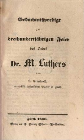 Gedächtnißpredigt zur dreihundertjährigen Feier des Todes Dr. M. Luthers