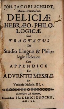 Deliciae hebraeo-philologicae ...