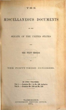 Senate documents. [268,c.] 1873/74, Vol. 1 = Congress 43, Sess. 1