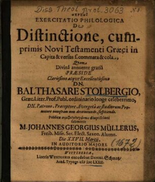 Exercitatio Philologica De Distinctione, cumprimis Novi Testamenti Graeci in Capita & versus s. commata & cola