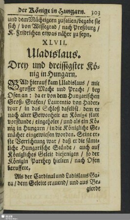XLVII. Uladislaus. Drey und dreissigster König in Hungarn