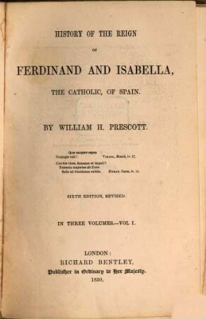 History of the reign of Ferdinand and Isabella, the Catholic, of Spain. 1
