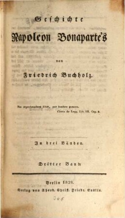 Geschichte Napoleon Bonaparte's : in drei Bänden, 3