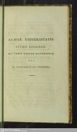 Almae Universitatis Studii Lipzensis et Urbis Liptzg Descriptio