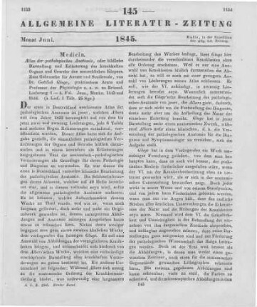 Gluge, G.: Atlas der pathologischen Anatomie oder bildliche Darstellung und Erläuterung der vorzüglichsten krankhaften Veränderungen der Organe und Gewebe des menschlichen Körpers. Zum Gebrauche für Ärzte und Studierende. Lfg. 1-4. Jena: Mauke 1843-44