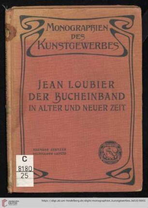 Band 10: Monographien des Kunstgewerbes: Der Bucheinband in alter und neuer Zeit : mit 197 Abbildungen