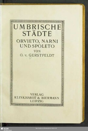 Umbrische Städte : Orvieto, Narni und Spoleto