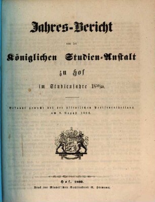 Jahresbericht über die Königliche Studienanstalt zu Hof : für das Schuljahr .... 1859/60 (1860)