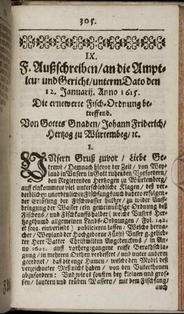 IX [ - ] XII. F. Außschreiben / an die Amptleut und Gericht / unterm Dato den 12. Januarii. Anno 1615. ...