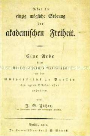 Fichte, Johann Gottlieb: Antrittsrede seines Berliner Rektorats