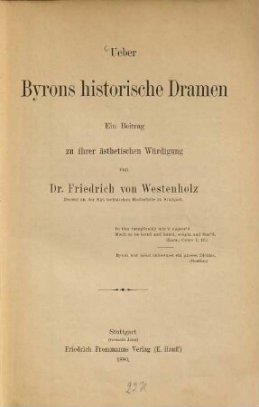 Ueber Byrons historische Dramen : Ein Beitr. zu ihrer ästhetischen Würdigung