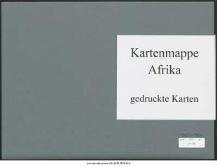 Nordwestafrika, ganz und größere Teile : 1881-1906 : Kartensammlung