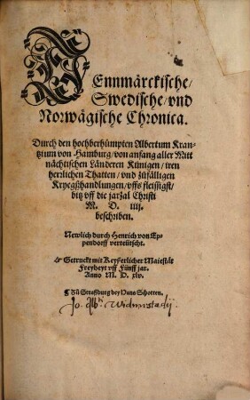 Dennmaerckische, Swedische, vnd Norwaegische Chronica