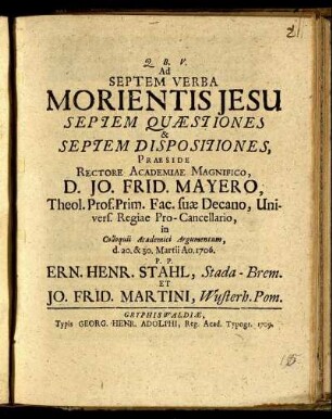 Ad Septem Verba Morientis Jesu Septem Quaestiones & Septem Dispositiones
