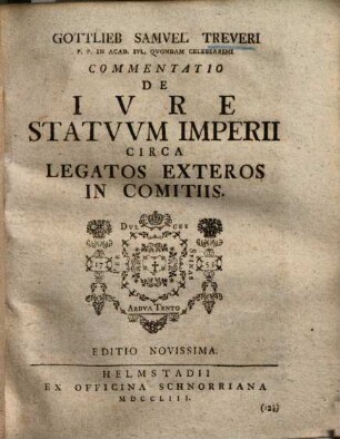 Commentatio de jure statuum Imperii circa legatos exteros in comitiis