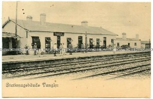 Der Bahnhof in Tanggu