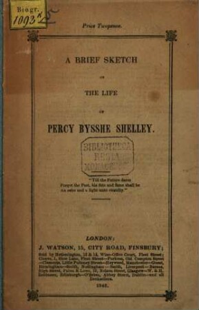 A brief Sketch of the life of Percy Bysshe Shelley