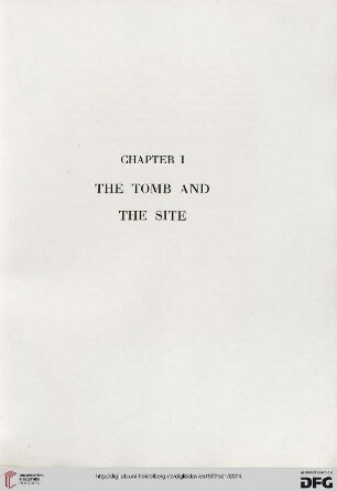 Chapter I: The tomb and the site