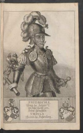 Fridrich. I. Grav zu Zollern im Jahr Christi 980. Seine Gemahlin Ursula Grävin zu Hohenberg