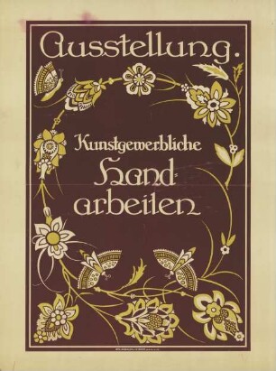 Ausstellung. Kunstgewerbliche Handarbeiten