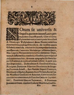 Conventio Publica Executionis Pacis, Inter Sacrarum Caesareae & Regiae Christianissimae Maiestatum Generalem, & Legatos Plenipotentiarios, suffragantibus & consentientibus Electorum, Principum ac Statuum Imperii Legatis & Deputatis, Norimbergae inita & subscripta die secunda Mensis Iulii Anno 1650. : Cum Consensu speciali
