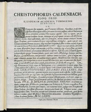 Christophorus Caldenbach, Eloq. Prof. Ejusdem In Academia Tubingensi Studiosis S. D.
