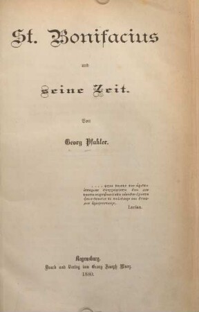 St. Bonifacius und seine Zeit