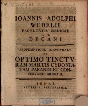 Prop. inaug. de optimo tincturam martis cydoniatam parandi et conservandi modo, 2