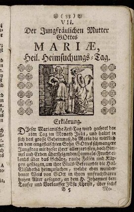 VII. Der Jungfräulichen Mutter Gottes Mariæ, Heil. Heimsuchungs-Tag. - VIII. Der Jungfräulichen Mutter Gottes Mariæ, Warth- oder Wunsch-Fest. Um Entbindung ihrer Leibs-Frucht.