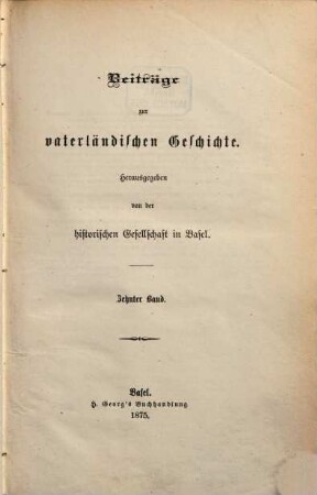 Beiträge zur vaterländischen Geschichte. 10, 10. 1875
