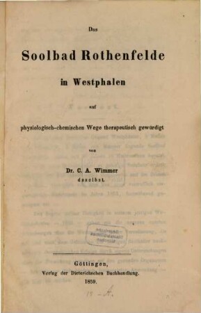 Das Soolbad Rothenfelde in Westphalen auf physiologisch-chemischen Wege therapeutisch gewürdigt