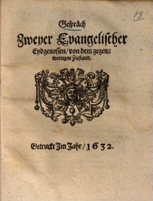Gespräch Zweyer Evangelischer Eydgenossen, von dem gegenwertigen Zustand