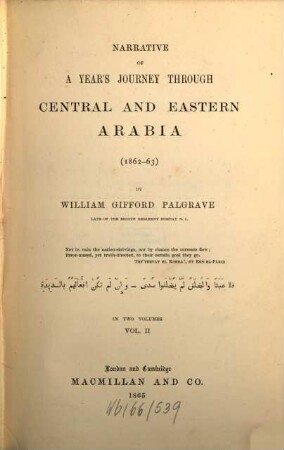 Narrative of a year's journey through Central and Eastern Arabia : (1862 - 63) ; in two volumes, 2